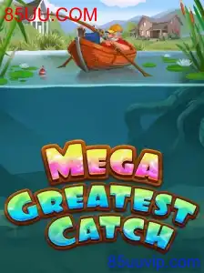 MegaGreatestCatch